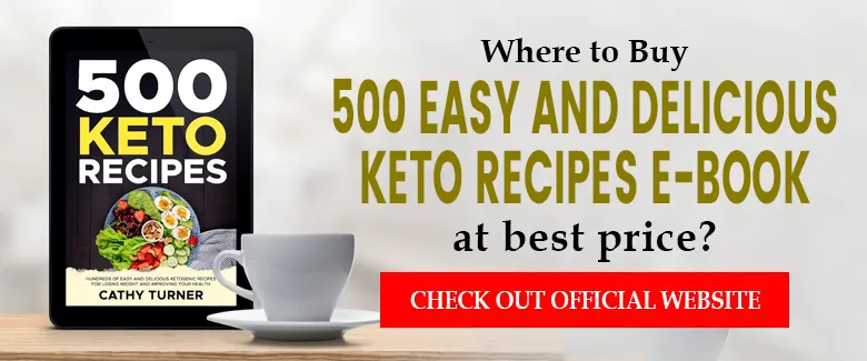 500 Easy and Delicious Keto Recipes E-Book Buy