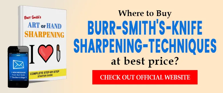 Burr Smith's knife sharpening techniques