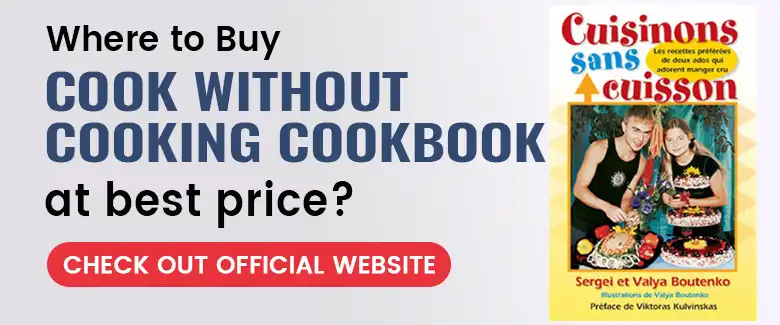 Cook Without Cooking Cookbook